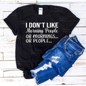 "I Don't Like Morning People" Custom Shirt; Sizes S, M, L, XL